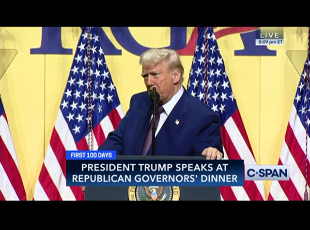Pres. Trump Speaks at Republican Governors Dinner : CSPAN : February 20, 2025 7:32pm-8:14pm EST