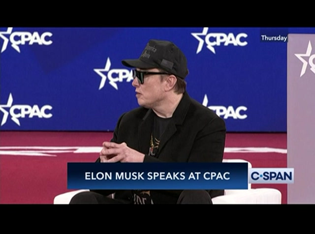 Elon Musk Interview at CPAC : CSPAN : February 21, 2025 6:22am-7:00am EST
